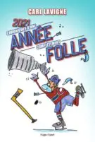 CH 2021, Chroniques d'une année complètement folle