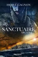 Sanctuaire - Tome 1 Arcadia