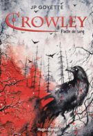 Crowley Tome 1 - Pacte de sang