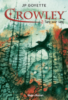Crowley Tome 2 - Sang pour sang