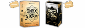 Format broché et relié d'Onyx Storm