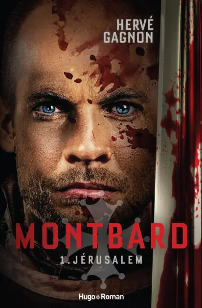 Montbard – Tome 1 : Jérusalem