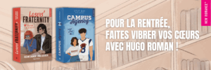Pour la rentrée, faites vibrer vos cœurs avec Hugo Roman !