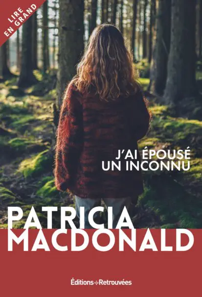 J’ai épousé un inconnu