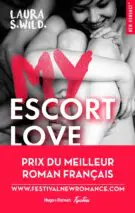 My Escort Love - Prix de la 1ère New romance française