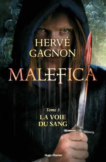 Malefica – tome 3 La voie du sang – Tome 3