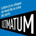 http://Ultimatum%20Lettre%20d’un%20citoyen%20au%20bord%20de%20la%20crise%20de%20nerf