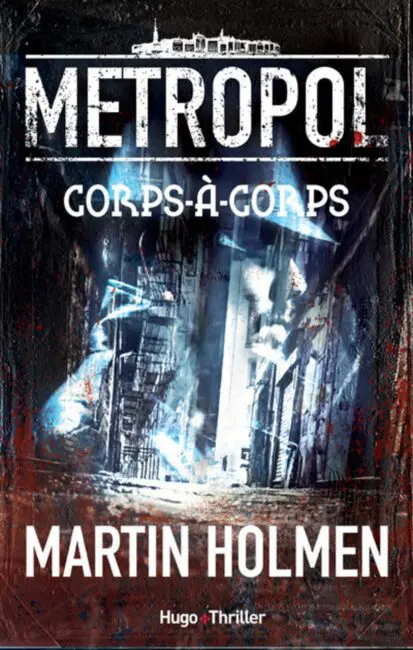 Metropol – tome 1 Corps-à-Corps