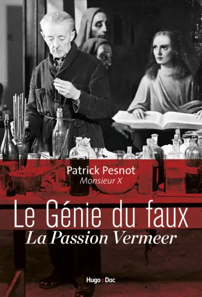Le génie du faux La passion Vermeer