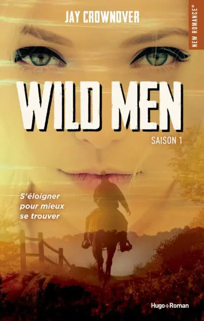 Wild men – Tome 01