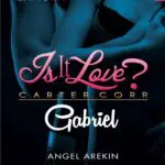 http://Is%20it%20love%20?%20Carter%20Corp.%20Gabriel