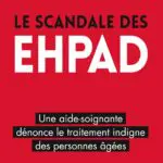 http://Le%20scandale%20des%20EHPAD