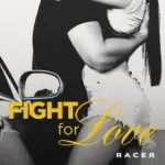 http://Racer%20(spin%20off%20Fight%20for%20love)