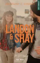 Landon & Shay - Tome 01
