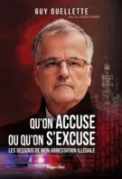 Qu'on accuse ou qu'on s'excuse - Les dessous de mon arrestation illégale