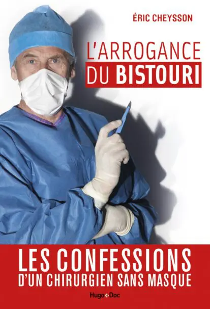 L’arrogance du bistouri
