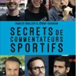 http://Secrets%20de%20commentateurs%20sportifs