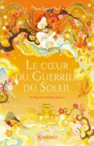 Le coeur du guerrier du soleil - broché