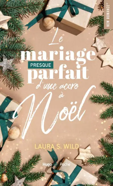 Le mariage presque parfait d’une accro à Noël