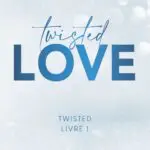 http://Twisted%20Love%20–%20Tome%201