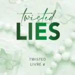 http://Twisted%20Lies%20–%20Tome%2004%20–%20Version%20française