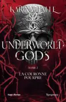 Underworld Gods - Tome 2