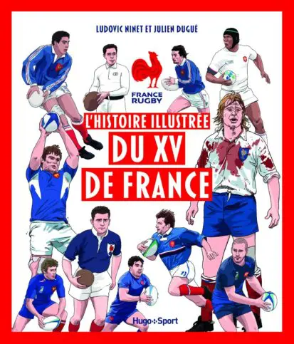 L’histoire illustrée du XV de France