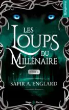 Les Loups du millénaire - Tome 06