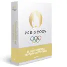 Paris 2024 : Le livre officiel des Jeux Olympiques