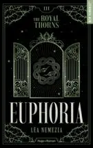 Euphoria - The Royal Thorns - Tome 03