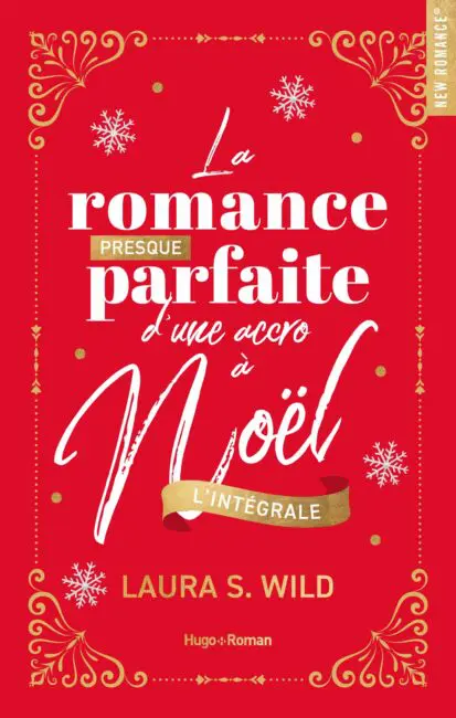La Romance presque parfaite d’une accro à Noël – Intégrale collector