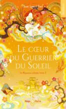 Le coeur du guerrier du soleil - tome 02