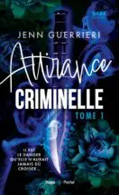 Attirance criminelle - Tome 01