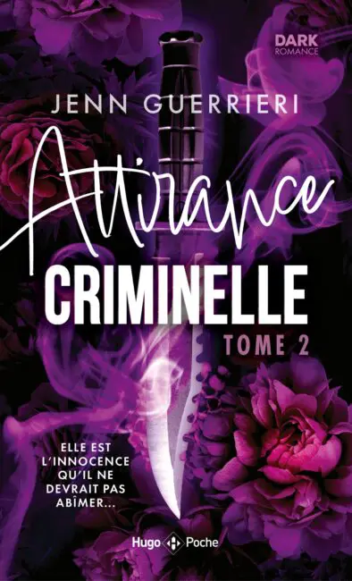 Attirance criminelle – Tome 02