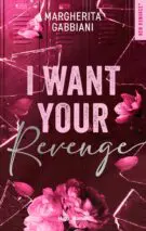 I Want Your Revenge