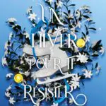 http://Un%20hiver%20pour%20te%20résister%20–%20poche