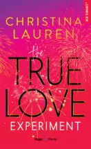 The True love experiment