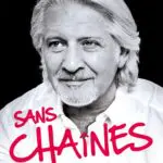 http://Sans%20chaînes%20–%20Entretiens%20avec%20Patrick%20Sébastien