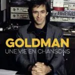 http://Goldman%20–%20Une%20vie%20en%20chansons