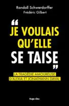 Je voulais qu'elle se taise - La tragédie amoureuse d'Alexia et Jonathann Daval