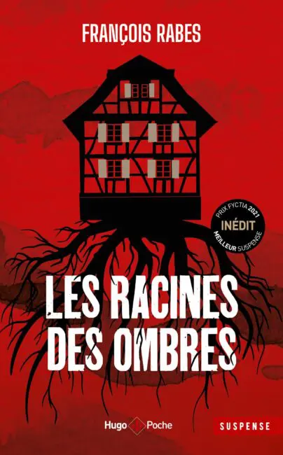 Les racines des ombres – Inédit