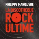 La Discothèque Rock Ultime