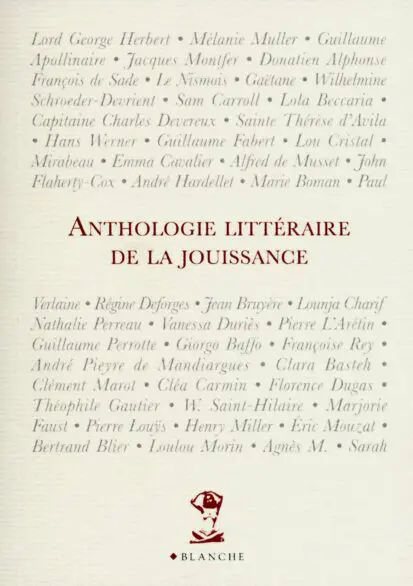Anthologie littéraire de la jouissance