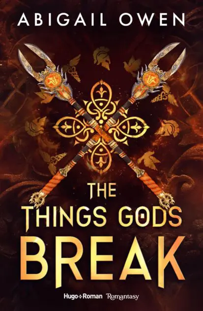 The things gods break – Version française