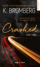 Crashed Driven T03 - Nouvelle Edition