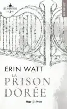 La prison dorée - Poche