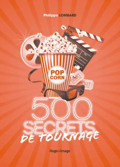 500 secrets de tournage