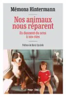 Nos animaux nous réparent