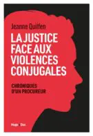 La Justice face aux violences conjugales