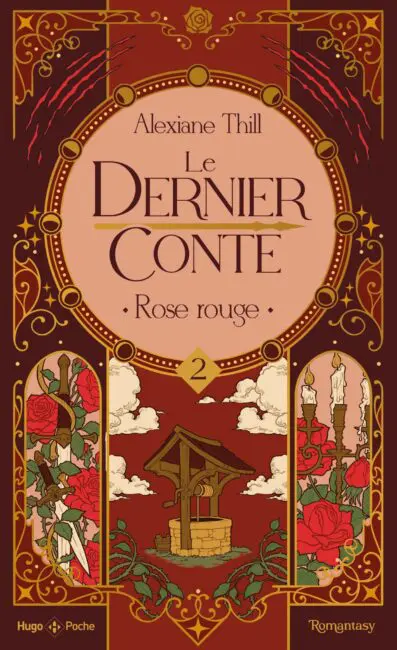 Le dernier conte – Tome 02 – La rose rouge
